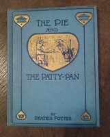 Beatrix Potter: THE PIE AND THE PATTY-PAN(1905)