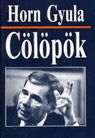 Horn Gyula: Cölöpök