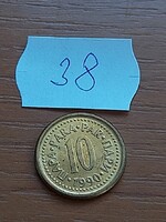 JUGOSZLÁVIA 10 PARA 1990 Réz-cink  38.