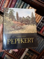 1960- FEKETE ISTVÁN extrém ritkaság PEPI-KERT -A SZARVASI ARBORÉTUM TÖRTÉNETE ÉS LEIRÁSA-PAPIRBORITÓ
