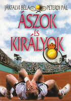Jákfalvi Béla; Peterdi Pál: Ászok és királyok