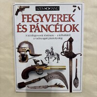 Fegyverek és Páncélok
