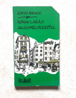 Edith Bruck: Római lakás haszonélvezettel