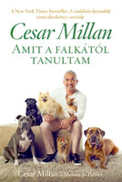 Cesar Millan; Melissa Jo Peltier: Amit a falkától tanultam