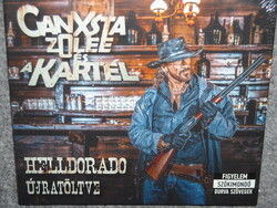 GANXSTA ZOLEE ÉS A KARTEL HELLDORADO újratöltve CD ÚJ gyári bontatlan