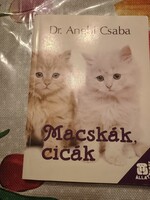 Dr. Anghi Csaba: Macskák, cicák, Alkudható!