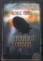 George Mann: Mechanikus London