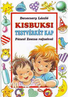 Devecsery László: Kisbuksi testvérkét kap
