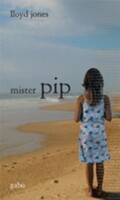Lloyd Jones: Mister Pip