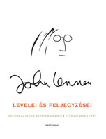 Hunter Davies (Szerk.): John Lennon levelei és feljegyzései