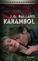 J. G. Ballard: Karambol