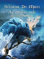 Silvana De Mari: Az utolsó ork