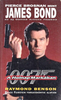Raymond Benson: James Bond: A holnap markában