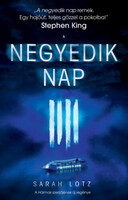 Sarah Lotz: A negyedik nap
