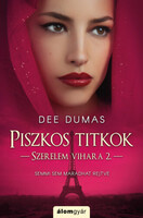 Dee, Dumas: Piszkos titkok