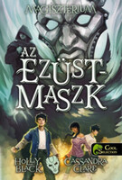 Holly Black, Cassandra Clare: Az ezüstmaszk