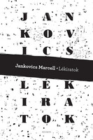 Jankovics Marcell: Lékiratok