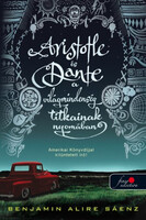 Benjamin Alire Sáenz: Aristotle és Dante a világmindenség titkainak nyomában