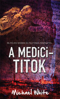 Michael White: A Medici-titok