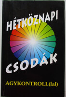 : Hétköznapi csodák agykontrollal