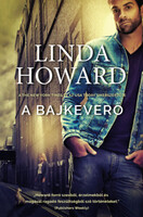 Linda Howard: A bajkeverő