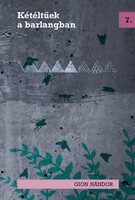 Gion Nándor: Kétéltűek a barlangban