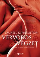 Laurell K. Hamilton: Vérvörös végzet I-II.