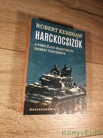 Robert Kershaw: Harckocsizók