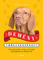 Magos Judit: Demény bölcsességei