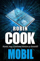 Robin Cook: Mobil