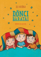 Jeli Viktória: Dönci és barátai
