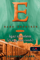 Cassandra Clare: Igaz szerelem (és egy első randi)