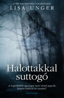 Lisa Unger: Halottakkal suttogó