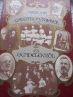 Gundel Imre Gasztronóimáról és Gundelekről 393 oldal