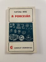 Katona Imre: A porcelán