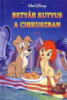 Walt Disney: Betyár kutyus a cirkuszban