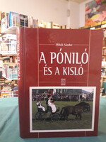 Mihók Sándor: A póniló és a kisló