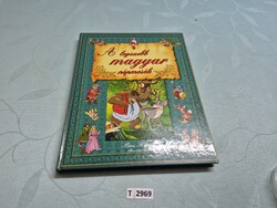 T2969 Legszebb magyar népmesék