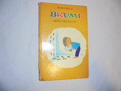 Bodó Béla: Brumi, mint detektív - 1978