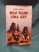 Milo Talon lóra kap Louis L'Amour 1988 western