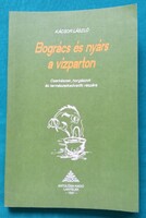 Kácsor László: Bogrács és nyárs a vízparton > Szakácskönyvek > Grill, bogrács > Vadak, halak