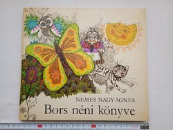 Könyv 122 - Nemes Nagy Ágnes - Bors néni könyve - második kiadás 1978 - Pásztor Gábor rajzaival