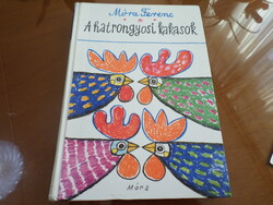 Móra Ferenc A hatrongyosi kakasok, Állatmesék Reich Károly rajzaival, 1978