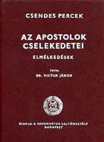 Victor János: Az apostolok cselekedetei (csendes percek)