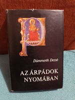 Az Árpádok nyomában - 2. kiadás - 1977 - Dümmerth Dezső