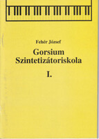 Fehér József: Gorsium Szintetizátoriskola I.