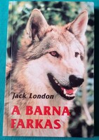 Jack London: A barna farkas > Regény, novella, elbeszélés > Állatregények
