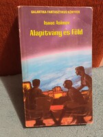 Alapítvány és Föld - Isaac Asimov - Galaktika Fantasztikus Könyvek