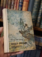 1961- GYŰJTŐI RETRÓ ŐS SCI-FI -BOTOND-BOLICS GYÖRGY: IDEGEN BOLYGÓN SZÜLETETT--MÓRA K.K.