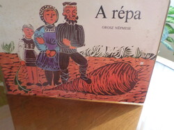A répa OROSZ NÉPMESE, Átdolgozta: Rab Zsuzsa Illusztrálta: Árva Ilona, 1982